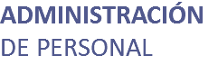ADMINISTRACIÓN DE PERSONAL